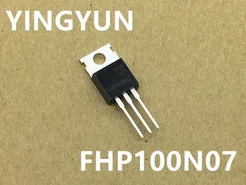10 бр./лот FHP100N07 100N07 TO-220 100A 70 Мощност MOSFET Транзистор Нов оригинален