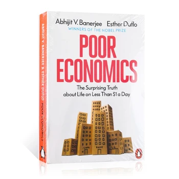 Лоша икономика Абхиджит Век Банерджи Лауреати на Нобелова награда по социална теория за Развитието на Науката Книга